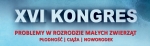 XVI Kongres - Problemy w rozrodzie małych zwierząt - Wrocław